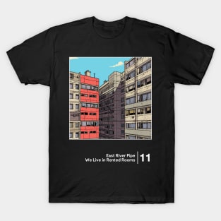 We Live in Rented Rooms - Minimalist Graphic Design Fan Artwork T-Shirt